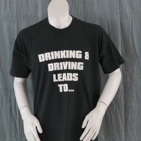Vintage Graphic T-shirt - Drinking and Driving Leads to a Dead End Sadd -Mens XL - Picture 3 of 9